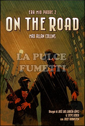 ERA MIO PADRE # 2 - ON THE ROAD